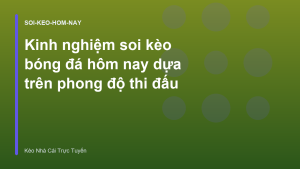 Read more about the article Kinh nghiệm soi kèo bóng đá hôm nay dựa trên phong độ thi đấu