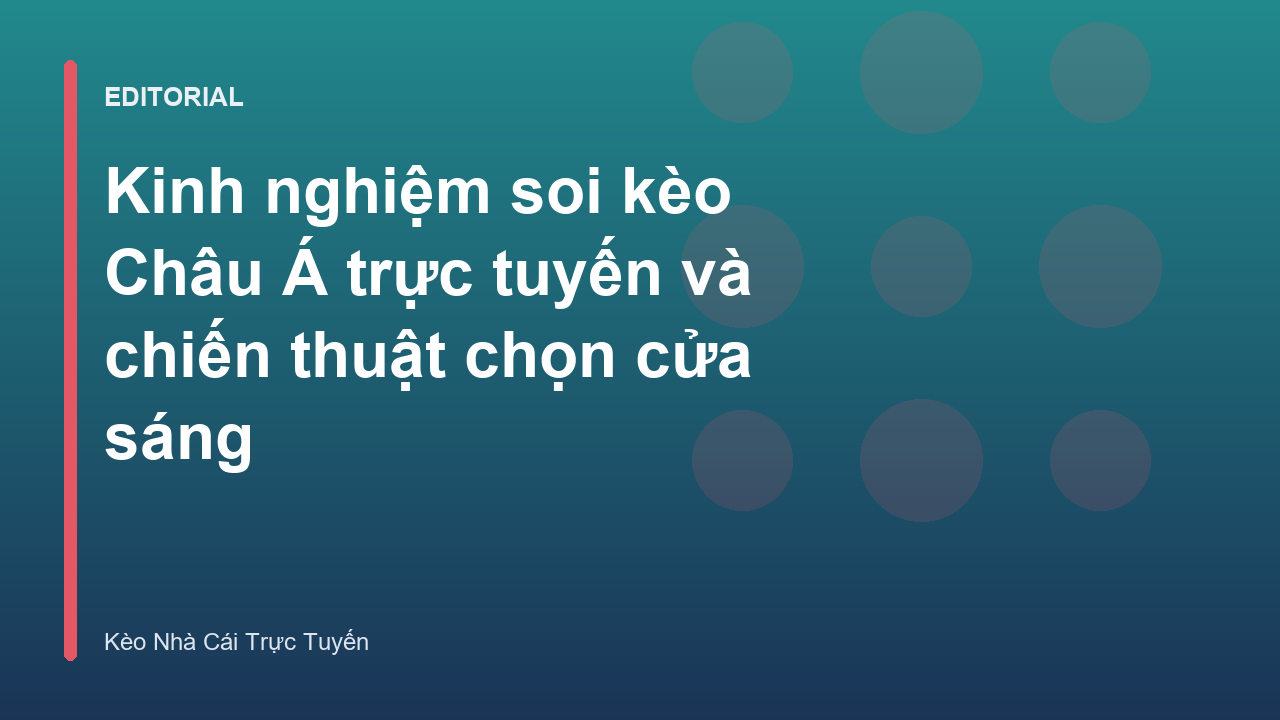Phân tích kèo châu á trực tuyến
